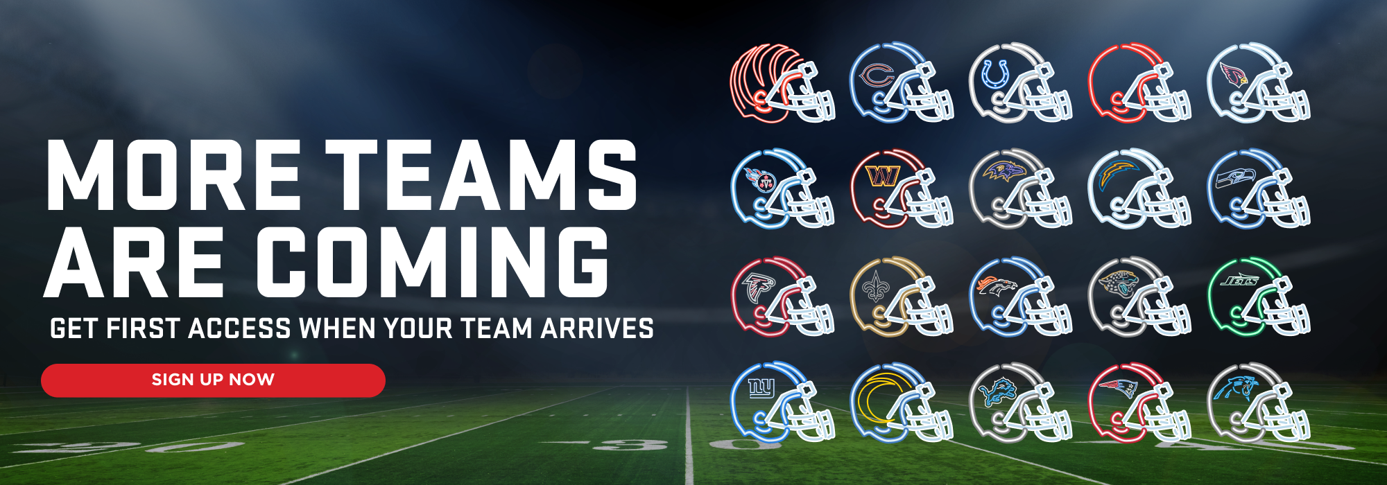 Image of Team NFL Helmets in Neon Print.  Links out to a sign up page to be notified when your team will be added to the site.  